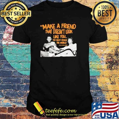 Make A Friend That Doesn’t Look Like You kare em Abdu l Ja bbar Shirt