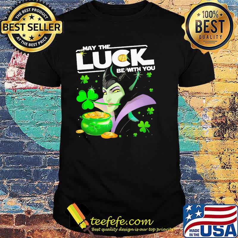 Maleficent May The Luck Be With You Patrick Day Shirt