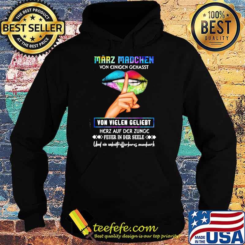 Marz madchen von einigen von vielen geliebt lip Hoodie Marz madchen von einigen von vielen geliebt lip Hoodie