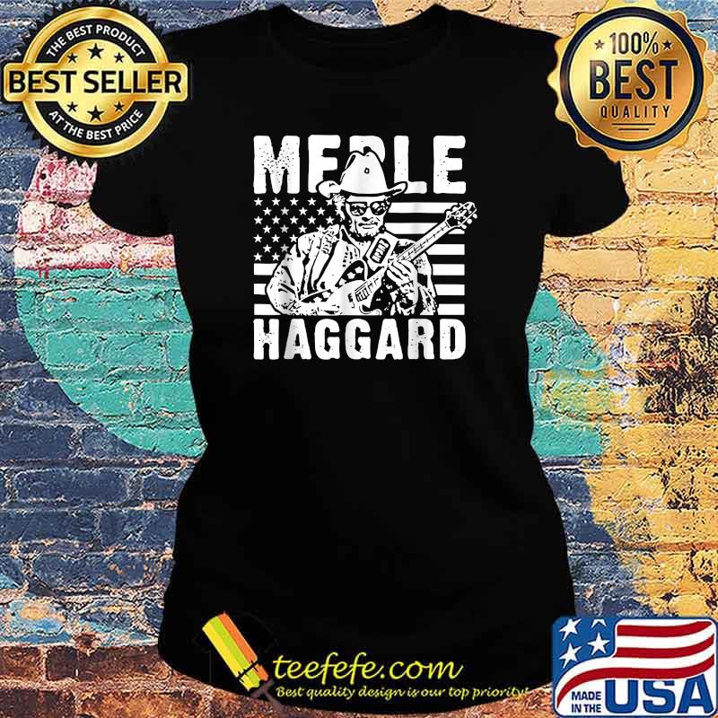 Merle Tee Haggard Outlaw Music Country Legend Shirt Ladies tee Merle Tee Haggard Outlaw Music Country Legend Shirt Ladies tee