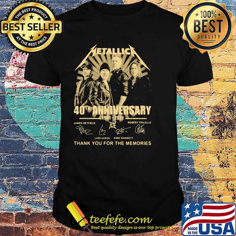 Metallic 40th Anniversary 1981 2021 Thank You For The Memories Shirt