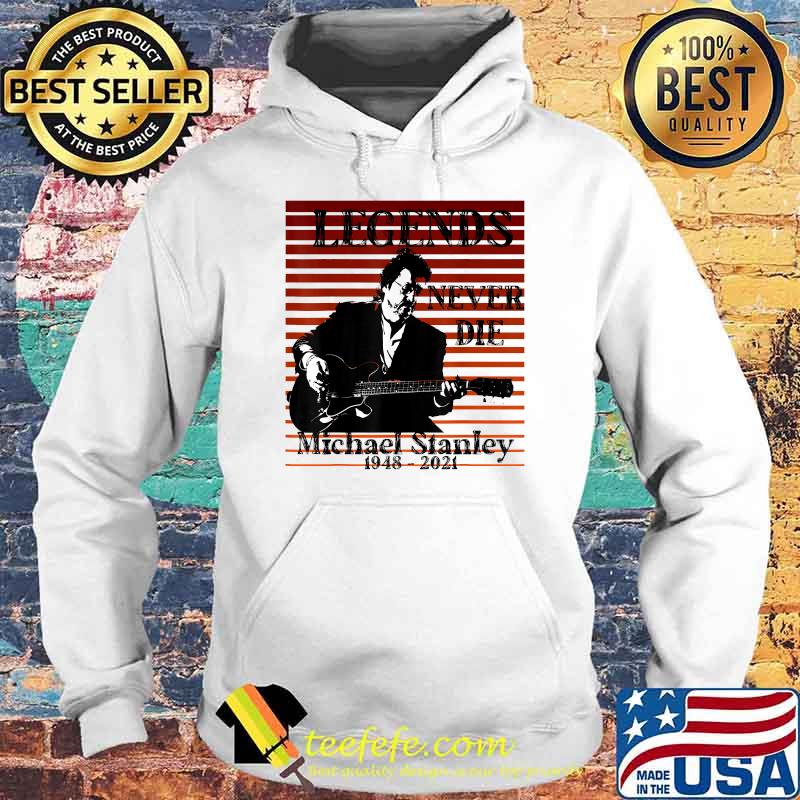 Michael Stanley Legends Clevland's Signature Shirt Hoodie Michael Stanley Legends Clevland's Signature Shirt Hoodie