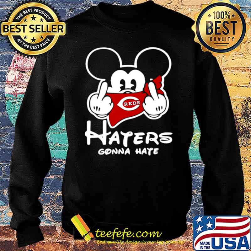 Mickey Mouse fuck Cincinnati Reds haters gonna hate Sweater Mickey Mouse fuck Cincinnati Reds haters gonna hate Sweater