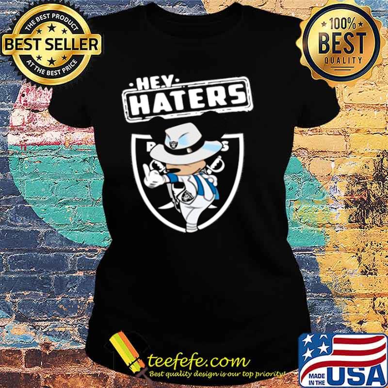 Mickey Mouse Las Vegas Raiders hey haters Ladies tee Mickey Mouse Las Vegas Raiders hey haters Ladies tee