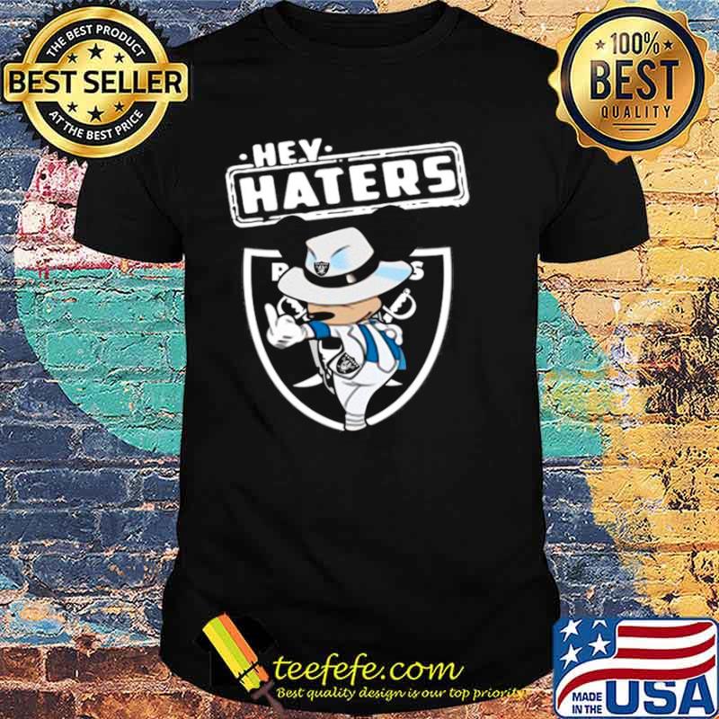 Mickey Mouse Las Vegas Raiders hey haters shirt Mickey Mouse Las Vegas Raiders hey haters shirt