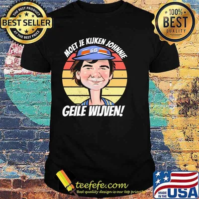 Moet Je Kuken Johnnie Geile Wijven Vintage Sunset Shirt