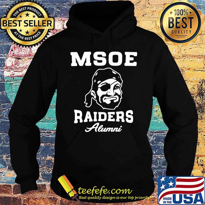 Msoe Raiders Alumni Shirt Hoodie Msoe Raiders Alumni Shirt Hoodie