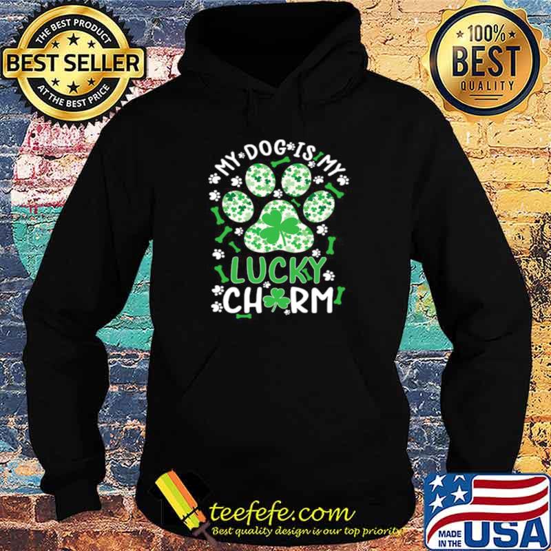 My Dog Is My Lucky Charm Shamrock Paw Dog St Patrick’s Day Hoodie My Dog Is My Lucky Charm Shamrock Paw Dog St Patrick’s Day Hoodie