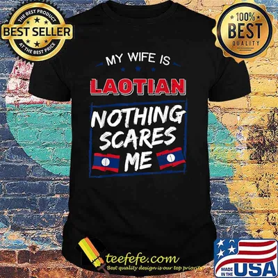 My Wife Is Laotian Laos Lao Heritage Proud Roots Flag Shirt
