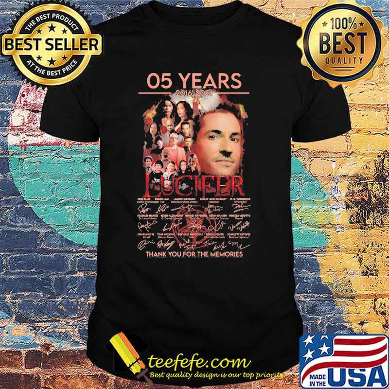 05 Years 2016 2021 Lucifer Thank You For The Memories Signature Shirt