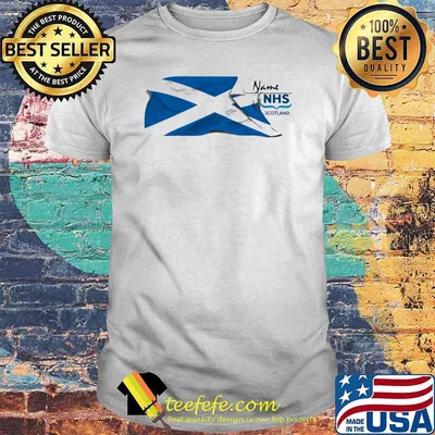 Name Nhs Scotland Flag Shirt