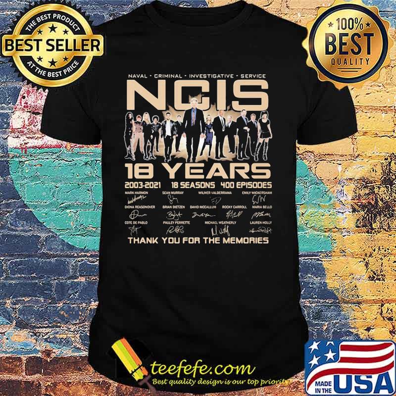 Naval Criminal Investigate Service 18 years 2003 2021 Thank You For The memories Signature Shirt Naval Criminal Investigate Service 18 years 2003 2021 Thank You For The memories Signature Shirt