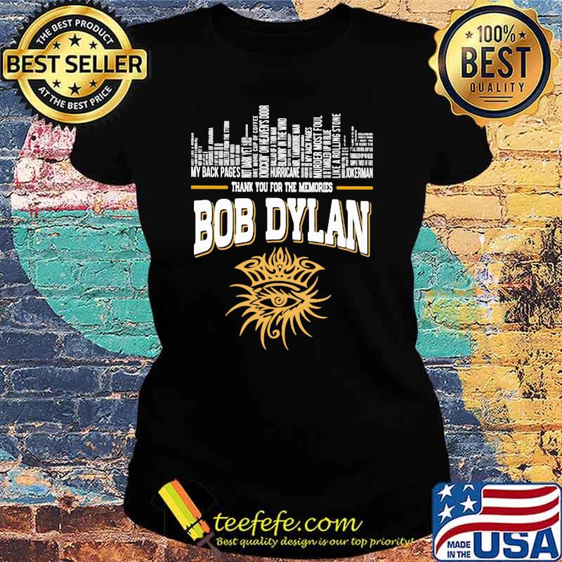 New York City Bob Dylan Thank You For The Memories Shirt Ladies tee New York City Bob Dylan Thank You For The Memories Shirt Ladies tee