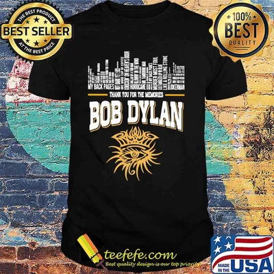 New York City Bob Dylan Thank You For The Memories Shirt