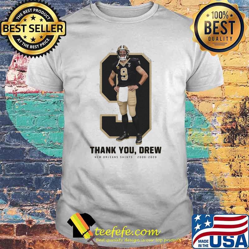 Number Nice Thank You Drew New Orleans Saints 2006 2020 Shirt