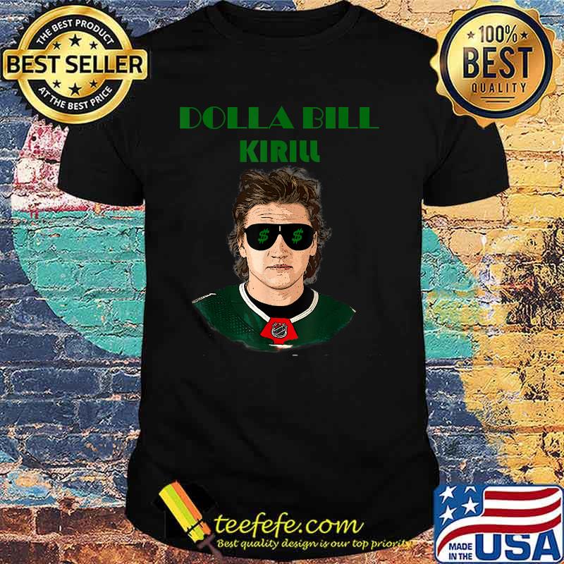 Official Dolla Bill Kirill Shirt Official Dolla Bill Kirill Shirt