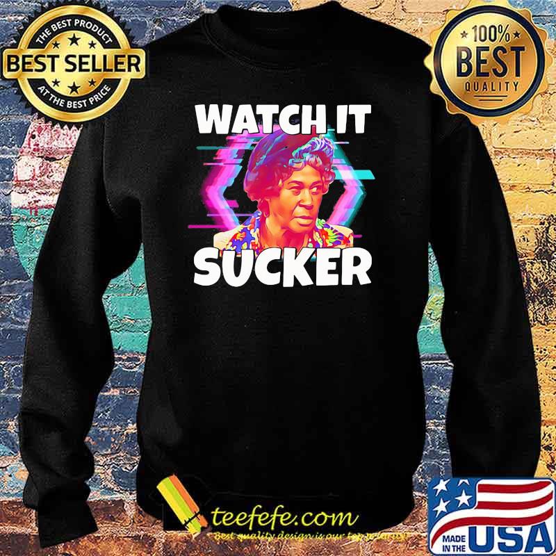 Official Watch It Sucker Shirt Sweater Official Watch It Sucker Shirt Sweater