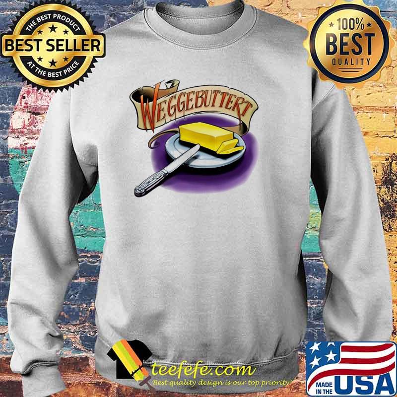 Official Weggebuttert Cheese Shirt Sweater Official Weggebuttert Cheese Shirt Sweater