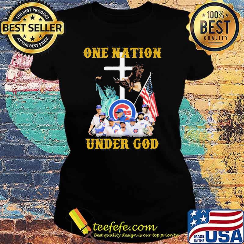 One Nation Under God American Flag Team Chicago Cubs Shirt Ladies tee One Nation Under God American Flag Team Chicago Cubs Shirt Ladies tee