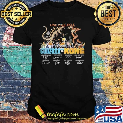 One Will Fail Godzilla Vs Kong Signature Shirt