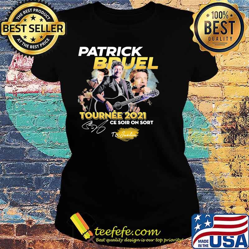 Patrick Bduel Tournee 2021 Ce Soir On Sort Shirt Ladies tee Patrick Bduel Tournee 2021 Ce Soir On Sort Shirt Ladies tee