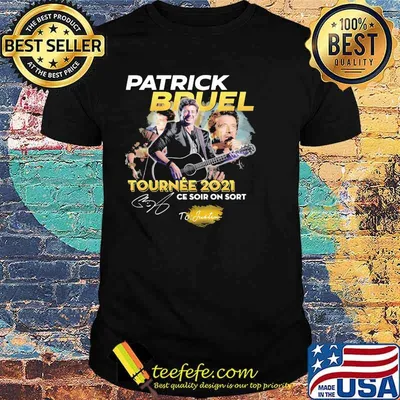 Patrick Bduel Tournee 2021 Ce Soir On Sort Shirt