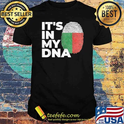 Patriotism Flag Pride Patriot It’s in my DNA Madagascar shirt