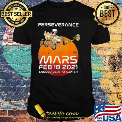 Perseverance Mars 2021 Rover Feb shirt