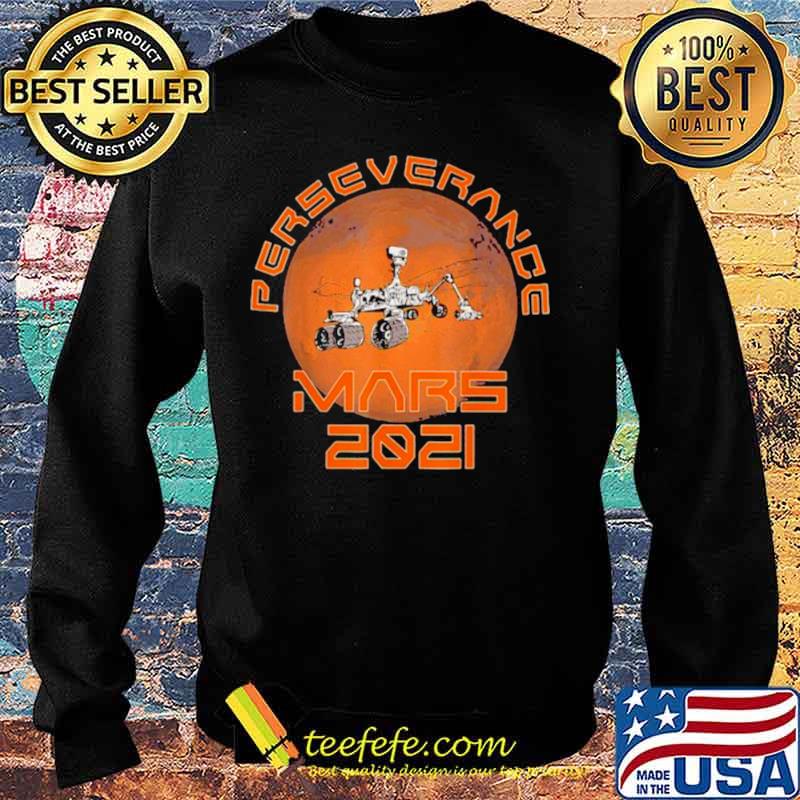 Perseverance Mars 2021 Rover Nasa Sweater Perseverance Mars 2021 Rover Nasa Sweater