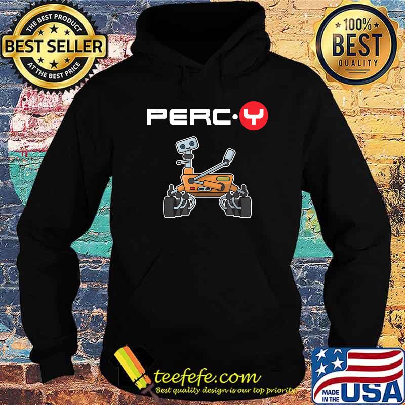 Perseverance Mars Rover Percy Cute Nasa Shirt Hoodie Perseverance Mars Rover Percy Cute Nasa Shirt Hoodie