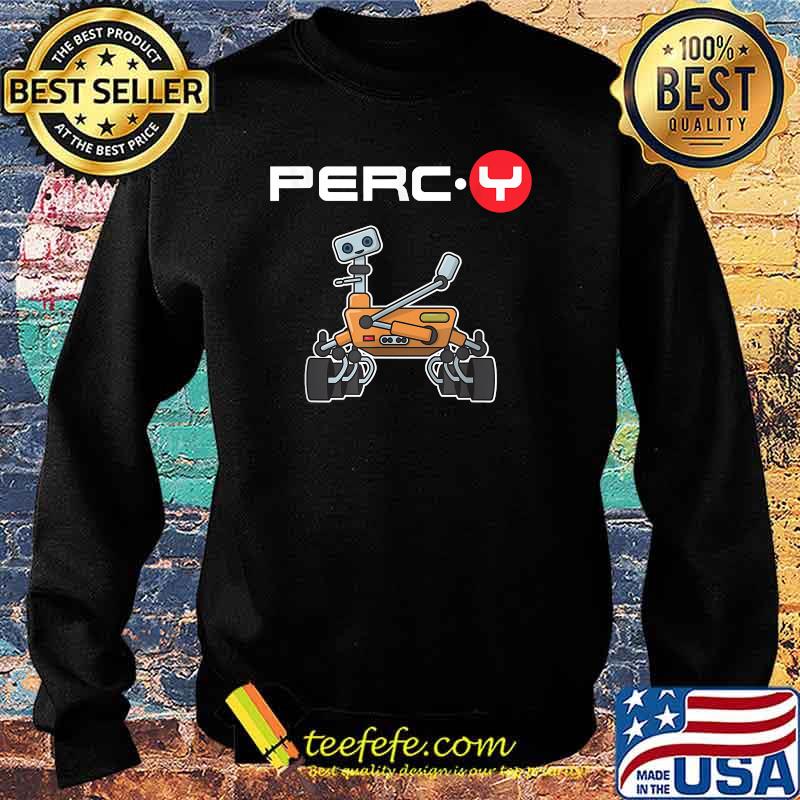 Perseverance Mars Rover Percy Cute Nasa Shirt Sweater Perseverance Mars Rover Percy Cute Nasa Shirt Sweater