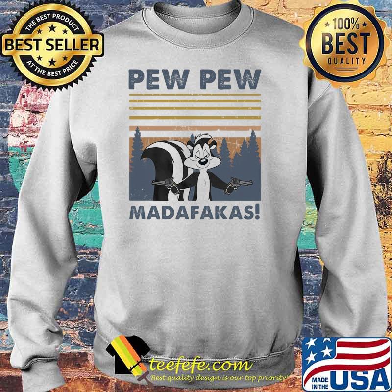 Pew Pew Gun Madafakas Vintage Shirt Sweater Pew Pew Gun Madafakas Vintage Shirt Sweater