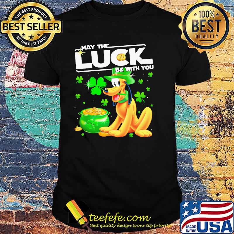Pluto May The Luck Be With You Patrick Day Shirt