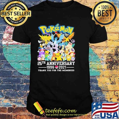 Pokemon 25th Anniversary 1996 2021 Thank You For The Memories Shirt