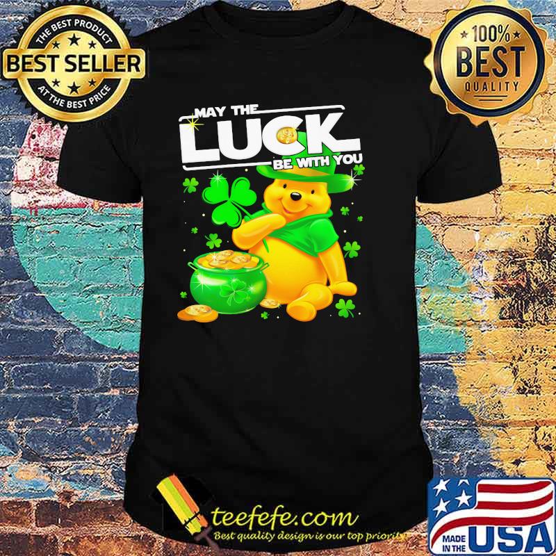 Pooh May The Luck Be With You Patrick Day Shirt Pooh May The Luck Be With You Patrick Day Shirt