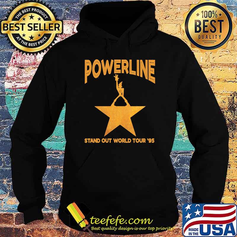 Powerline Stand Out World Tour 95 Star Shirt Hoodie Powerline Stand Out World Tour 95 Star Shirt Hoodie