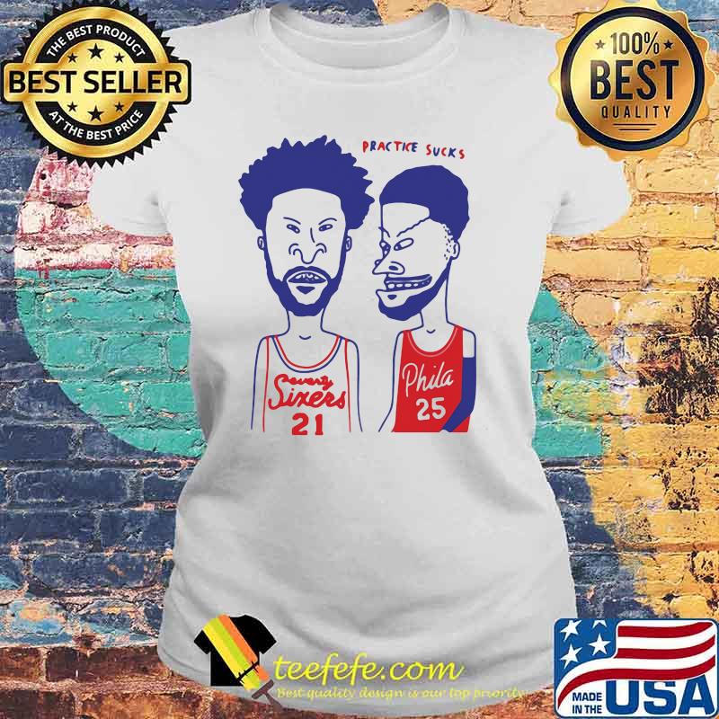 Practice Sucks Player Football Sixers Vs Phila Shirt Laides tee Practice Sucks Player Football Sixers Vs Phila Shirt Laides tee