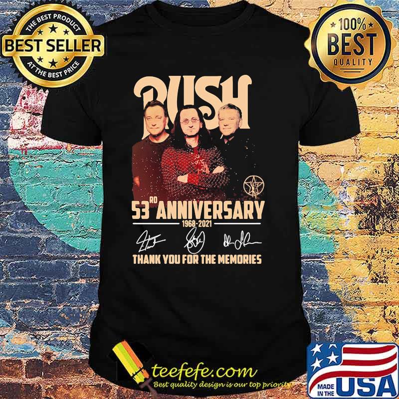 Push 53rd Anniversary 1968 2021 Thank You For The Memories Signature Shirt Push 53rd Anniversary 1968 2021 Thank You For The Memories Signature Shirt