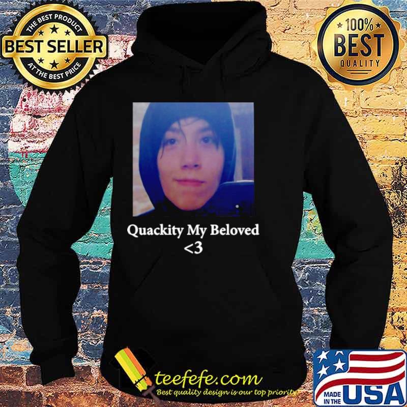 Quackity My Beloved Hoodie Quackity My Beloved Hoodie