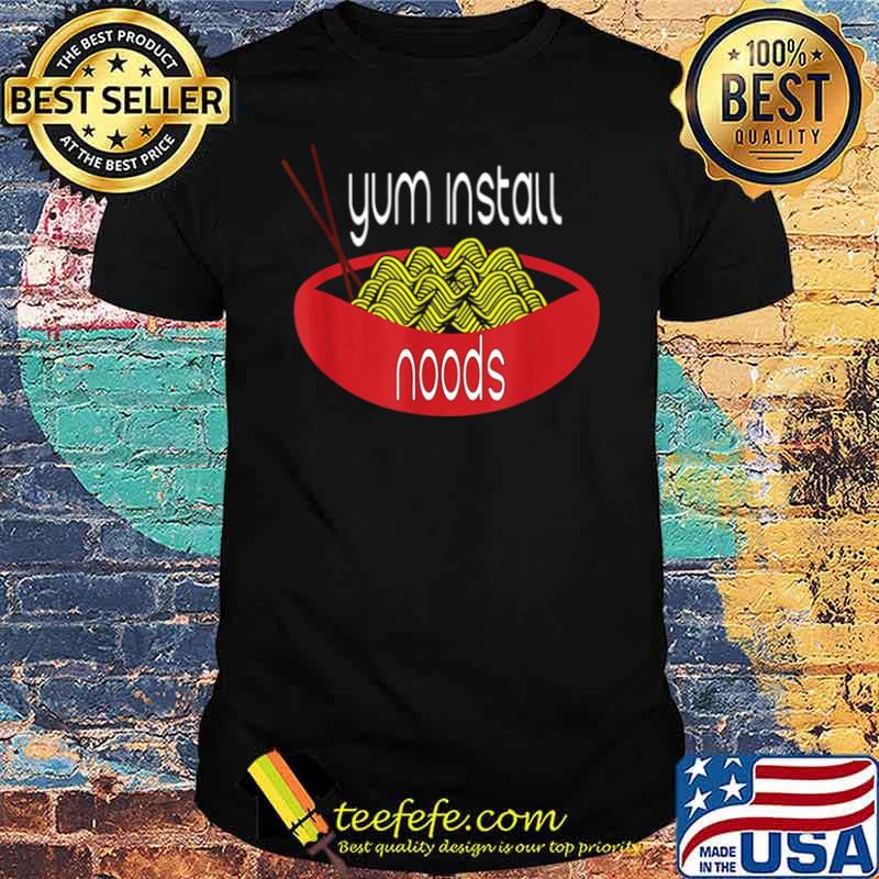 Ramen gum install noods shirt