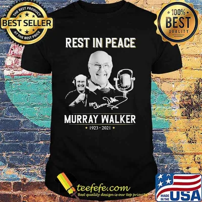 Rest In Peace Murray Walker 1923 2021 Signature Shirt