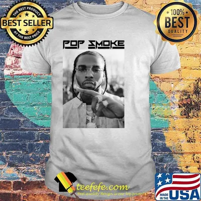 Rip Pop Smoke shirt