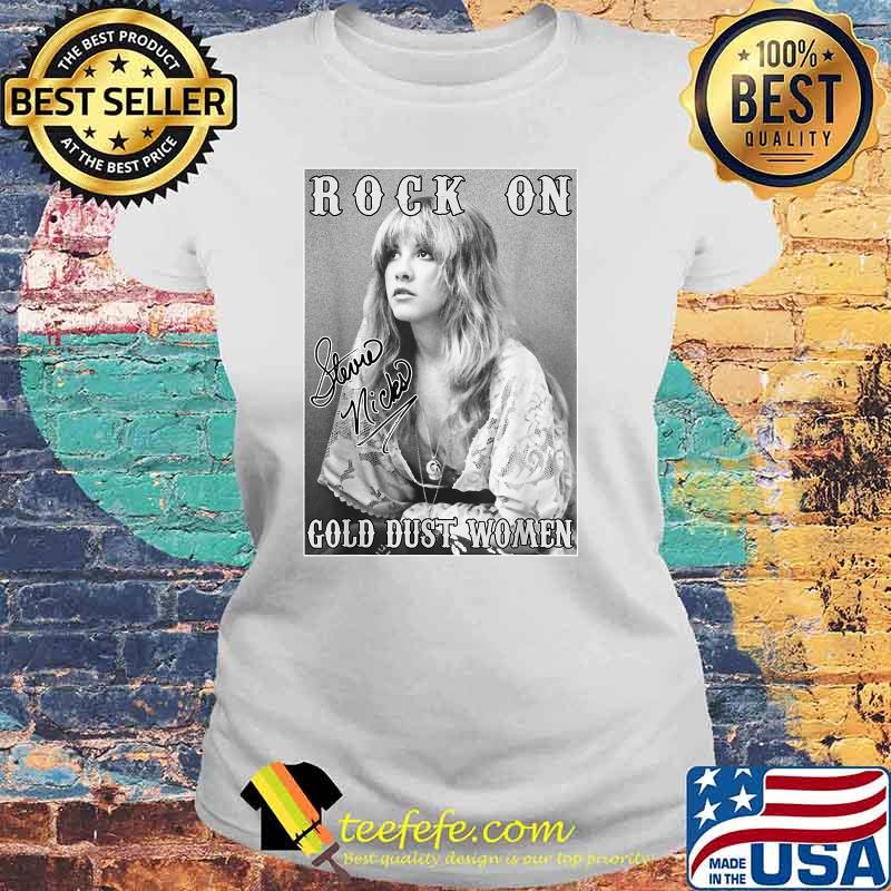 Rock On Gold Dust Women Signature Stevie Tees Nicks Shirt Laides tee Rock On Gold Dust Women Signature Stevie Tees Nicks Shirt Laides tee