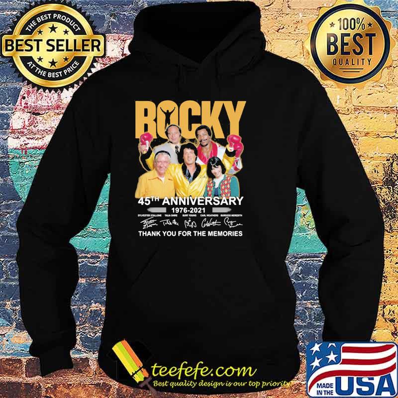 Rocky 45th Anniversary 1976 2021 Thank You For The Memories Shirt Hoodie Rocky 45th Anniversary 1976 2021 Thank You For The Memories Shirt Hoodie