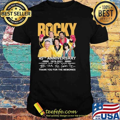 Rocky 45th Anniversary 1976 2021 Thank You For The Memories Shirt