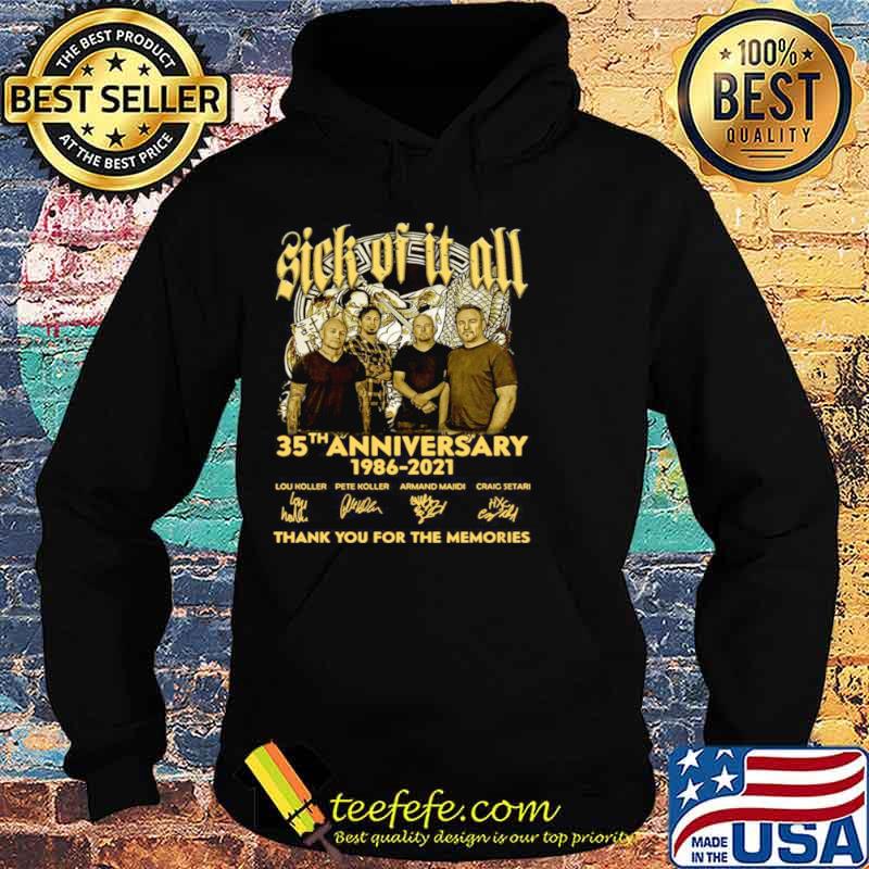 Sick Of It All 35th Anniversary 1986 2021 Thank You For The Memories Signature Hoodie Sick Of It All 35th Anniversary 1986 2021 Thank You For The Memories Signature Hoodie
