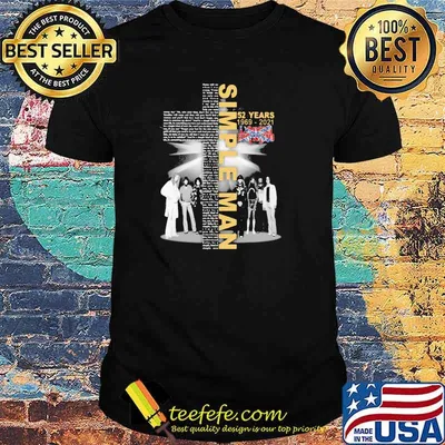 Simple Man 52 Years 1969 2021 Siganture God Shirt