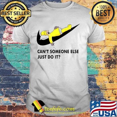 Simpson can’t someone else just do it shirt