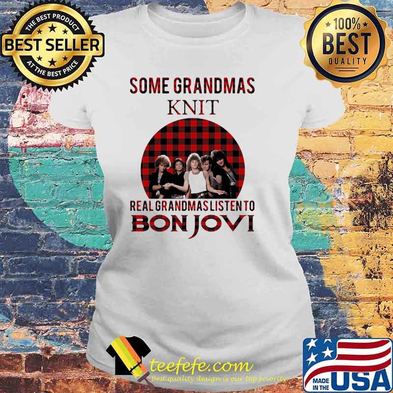 Some Grandmas Play Bingo Real Grandmas Listen To Bon Jovi Sunset Shirt Laides tee Some Grandmas Play Bingo Real Grandmas Listen To Bon Jovi Sunset Shirt Laides tee