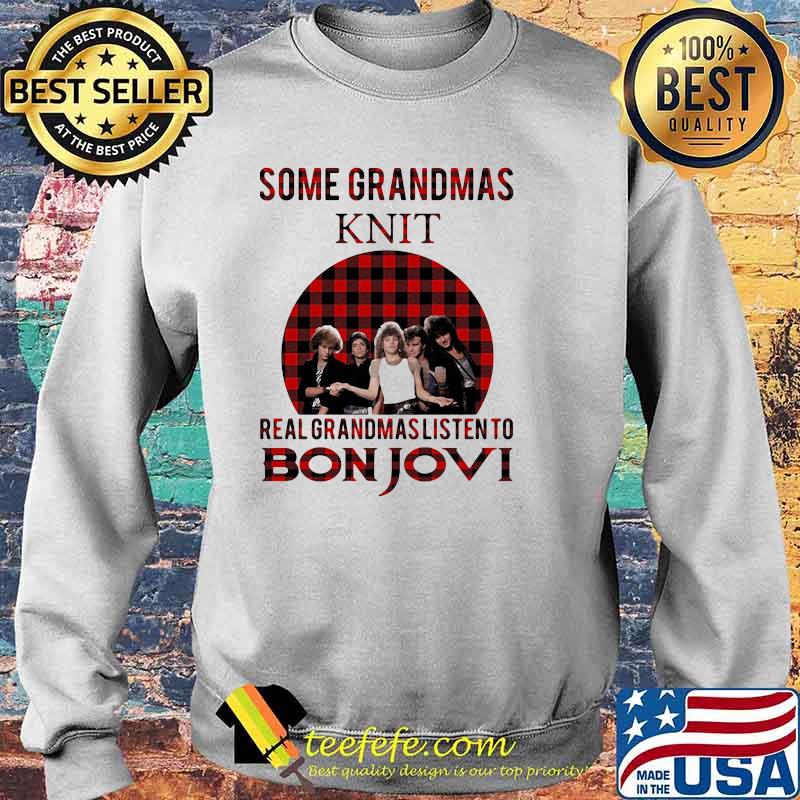 Some Grandmas Play Bingo Real Grandmas Listen To Bon Jovi Sunset Shirt Sweater Some Grandmas Play Bingo Real Grandmas Listen To Bon Jovi Sunset Shirt Sweater